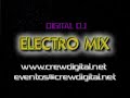 mix de electro mezclado por digital dj con las mezclas mas prendidas del momento