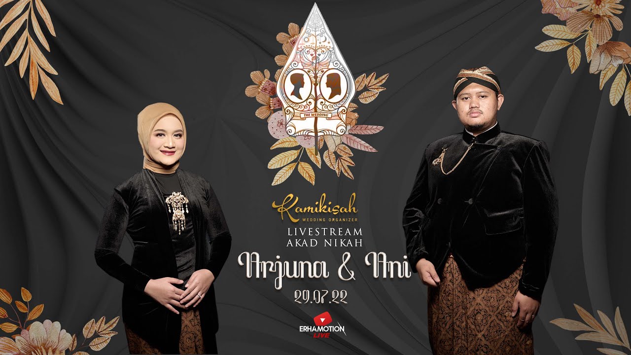 Video Livestream - Akad Nikah Arjuna & Ani