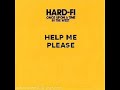 Hard-Fi  - Help Me Please
