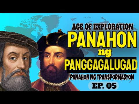 Panahon ng Panggagalugad: Panahon ng Transpormasyon EP. 05 ( Age of Exploration )