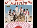 la luz roja de acapulco \" no creas\" la luz roja de acapulco \" no creas\"