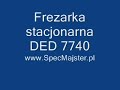 Dedra Frezarka DED 7740