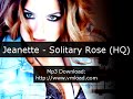 Jeanette - Solitary Rose (HQ)