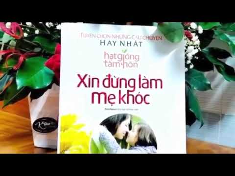 Giới thiệu sách Xin đừng làm mẹ khóc