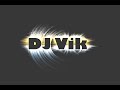 la firma mix - Dj Vik