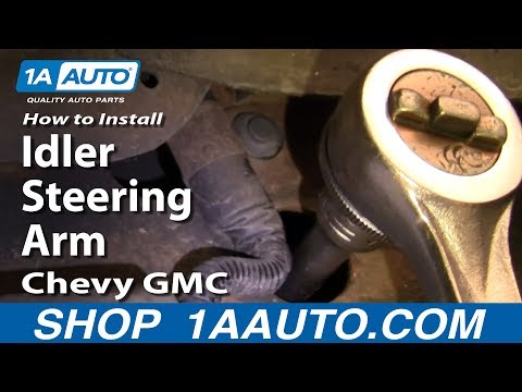 How To Install Replace Idler Steering Arm Chevy GMC Truck Tahoe Yukon Suburban 88-00 1AAuto.com