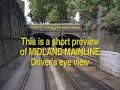 Click here to watch this video Midland Mainline Driver's eye view preview