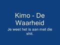 Kimo - De Waarheid