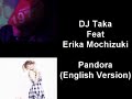 DJ Taka Feat Erika Mochizuki - Pandora (English Version)