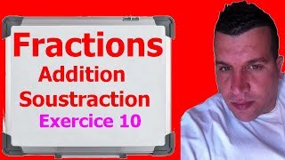 Maths 6ème - Fractions addition et soustraction Exercice 11