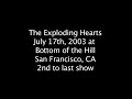 Exploding Hearts Live Part 1