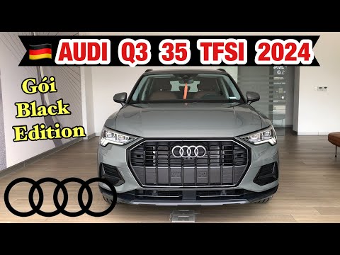 REVIEW AUDI Q3 35 TFSI 2024 || Màu Xám Chronos/ nội thất Nâu