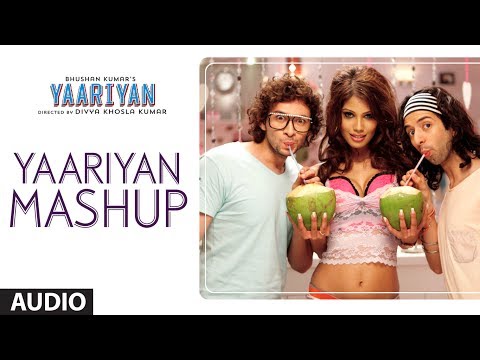 Video Song : Yariyan Mashup - Yaariyan