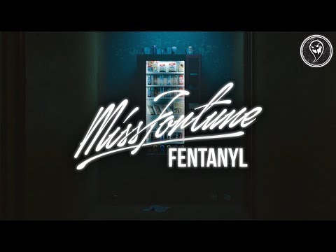 Miss Fortune - Fentanyl (Official Music Video)