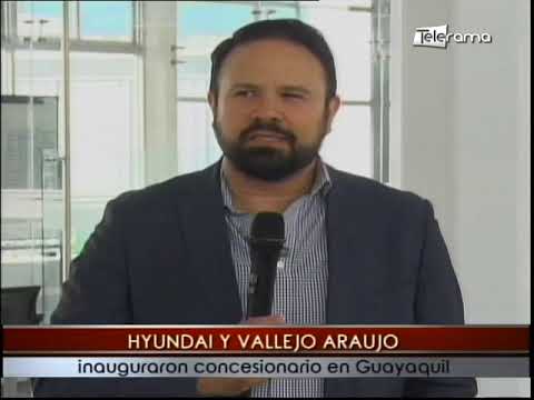 Hyundai y Vallejo Araujo inauguraron concesionario en Guayaquil