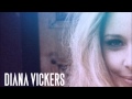 Diana Vickers Music To Make The Boys Cry Official Music Video and Lyrics