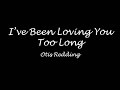 Otis Redding – These Arms of Mine