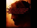 O Sacred Head, Now Wounded - Bach ( Christian Hymns with Lyrics )