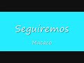 Seguiremos Macaco