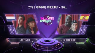 Jeff & Karui vs Iron Mike & Nury – Planet Pop’N Vol.2 World Final 2022 2vs2 Popping Final