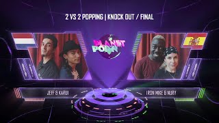 Jeff & Karui vs Iron Mike & Nury – Planet Pop’N Vol.2 World Final 2022 2vs2 Popping Final