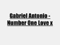 Number One Love - Gabriel Antonio