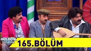 güldür güldür show 165. bölüm full hd tek parça güldür güldür show 165. bölüm full hd tek parça