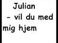 [12] Julian - Vil Du Med Mig Hjem (extended)