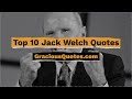 Jack Welch Quote Before You Are A Leader