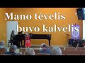 Mano tėvelis buvo kalvelis