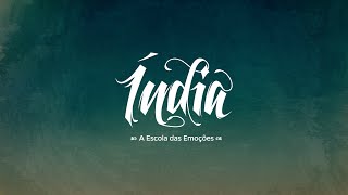Está no ar o documentário "Índia: A Escola das Emoções"