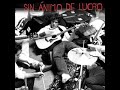 Sin Animo De Lucro: Ahora Lloras Por Mi