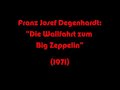 Degenhardt: Die Wallfahrt zum Big Zeppelin Degenhardt: Die Wallfahrt zum Big Zeppelin