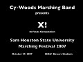 the cy-woods wildcat marching band presentation of x! in finals competition at the shsu marching band festival 2007. video filmed at sam houston state university, huntsville, texas. october 27th, 2007.

the cy-woods wildcat band placed 5th out of 28 bands with an outstanding performance! congratulations band and directors for making your first competition season such a great success.  