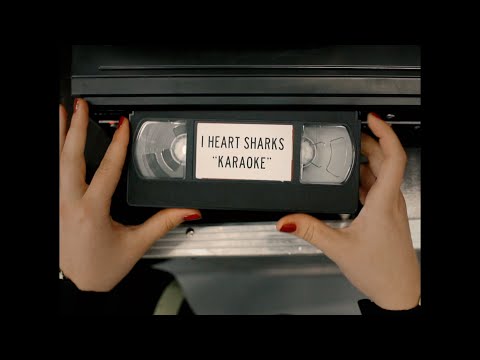 I Heart Sharks - Karaoke (Official Version)