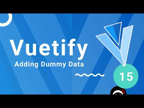 Vuetify Tutorial #15 - Dummy Project Data