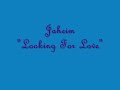 Jaheim \"Looking For Love\"