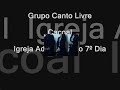 Canto Livre - Igreja Adventista de Cacoal