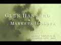 re: glen hansard marketa irglova once oscar acceptance speec