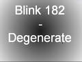 teledysk, klip, Blink 182,- Degenerate