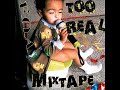 FOA - TAG-TEAM FT. KERUSSO ~ TOO REAL MIXTAPE