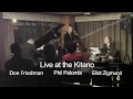 Gloria's Step - Live with Scott LaFaro's Prescott Bass