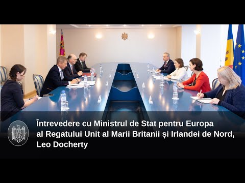 Șefa statului s-a întâlnit cu Ministrul de Stat pentru Europa al Regatului Unit al Marii Britanii și Irlandei de Nord, Leo Docherty