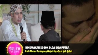 Raffi Rindukan Sosok Olga - Seleb On Cam 22 Oktober 2014