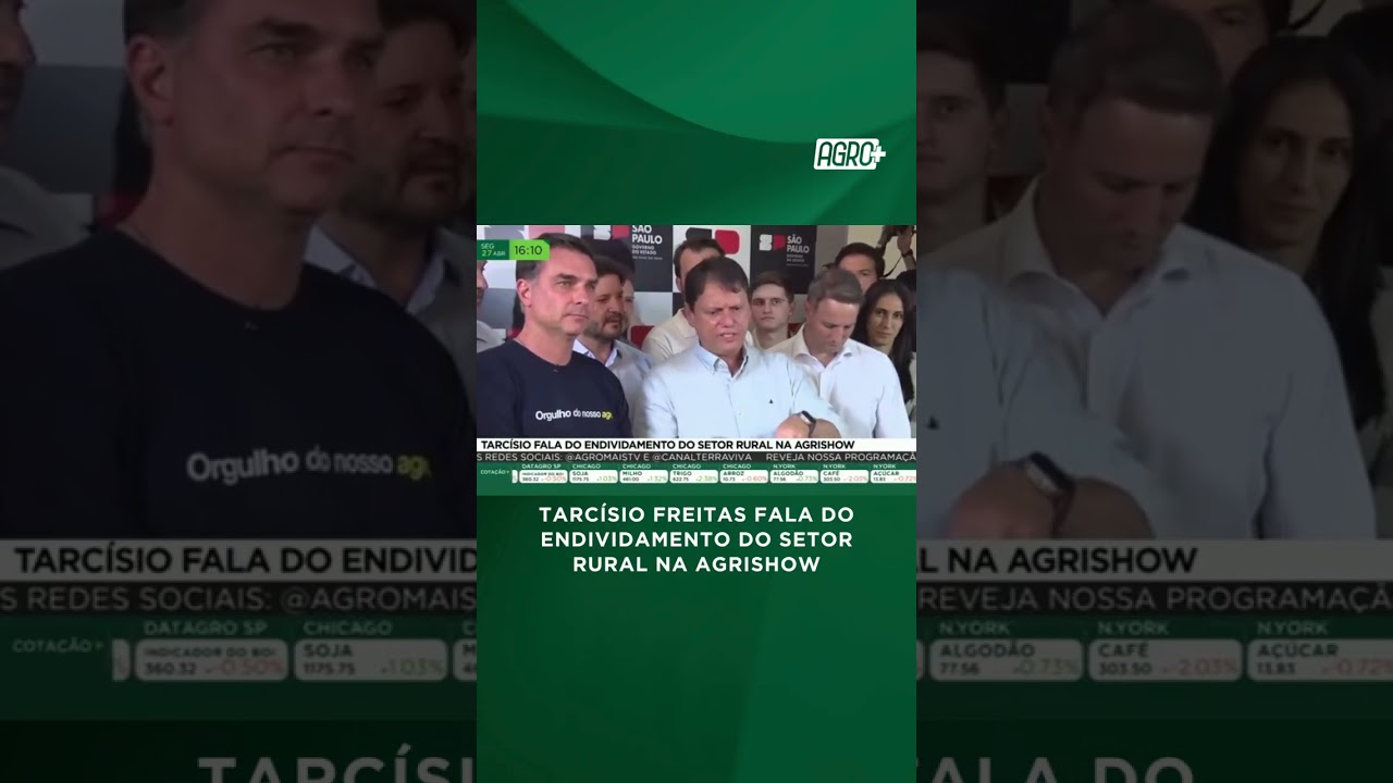 Tarcísio Freitas fala sobre crise de crédito no agro