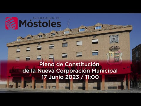 Pleno de Constitución de la nueva Corporación Municipal 17 de Junio. Ayuntamiento Móstoles