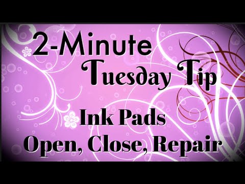 Simply Simple 2-MINUTE TUESDAY TIP – Ink Pads – Open, Close, Repair by Connie Stewart