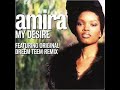 Amira \"My desire\" Dreem Teem Remix Amira \"My desire\" Dreem Teem Remix