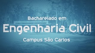 Que Curso eu Faço? - Engenharia Civil - UFSCar - São Carlos