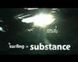 Substance - A Surf Film